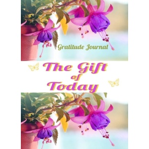 The Gift of Today
